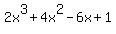 2x%5E3%2B4x%5E2-6x%2B1