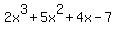 2x%5E3%2B5x%5E2%2B4x-7