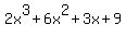 2x%5E3%2B6x%5E2%2B3x%2B9