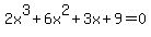 2x%5E3%2B6x%5E2%2B3x%2B9+=+0