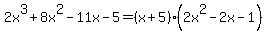 2x%5E3%2B8x%5E2-11x-5=%28x%2B5%29%282x%5E2-2x-1%29