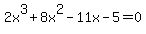 2x%5E3%2B8x%5E2-11x-5=0