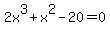 2x%5E3%2Bx%5E2-20=0