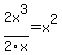 2x%5E3%2F2x+=+x%5E2