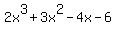 2x%5E3+%2B+3x%5E2+-+4x+-+6