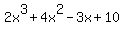 2x%5E3+%2B+4x%5E2+-+3x+%2B+10
