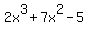 2x%5E3+%2B+7x%5E2+-+5