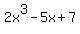 2x%5E3+-+5x+%2B+7