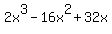 2x%5E3-16x%5E2%2B32x