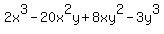 2x%5E3-20x%5E2y%2B8xy%5E2-3y%5E3