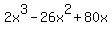 2x%5E3-26x%5E2%2B80x