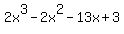 2x%5E3-2x%5E2-13x%2B3