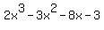2x%5E3-3x%5E2-8x-3