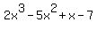 2x%5E3-5x%5E2%2Bx-7