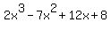 2x%5E3-7x%5E2%2B12x%2B8