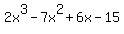 2x%5E3-7x%5E2%2B6x-15