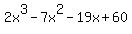 2x%5E3-7x%5E2-19x%2B60