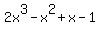 2x%5E3-x%5E2%2Bx-1
