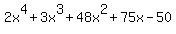 2x%5E4%2B3x%5E3%2B48x%5E2%2B75x-50