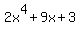 2x%5E4%2B9x%2B3