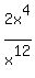 2x%5E4%2Fx%5E12