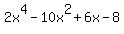 2x%5E4+-+10x%5E2+%2B+6x+-+8