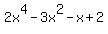 2x%5E4+-+3x%5E2+-+x+%2B+2