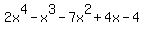 2x%5E4-x%5E3-7x%5E2%2B4x-4