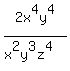 2x%5E4y%5E4%2F%28x%5E2y%5E3z%5E4%29