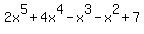 2x%5E5%2B4x%5E4-x%5E3-x%5E2%2B7