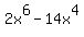2x%5E6+-+14x%5E4+