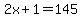 2x+%2B+1+=+145