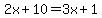 2x+%2B+10+=+3x+%2B+1