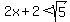 2x+%2B+2+%3C+sqrt%285%29+