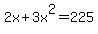2x+%2B+3x%5E2+=+225