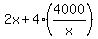 2x+%2B+4%2A%284000%2Fx%29