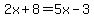 2x+%2B+8+=+5x+-3