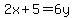 2x+%2B5=+6y