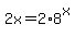 2x+=+2%2A8%5Ex