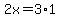 2x+=+3%2A1