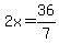 2x+=+36%2F7