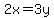 2x+=+3y