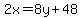 2x+=+8y%2B48