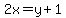 2x+=+y%2B1