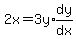 2x+=3y%2Aexpr%28dy%2Fdx%29