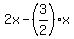 2x+-+%283%2F2%29x
