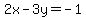 2x+-+3y+=+-1