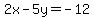 2x+-+5y+=+-12