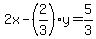 2x-%282%2F3%29y=5%2F3