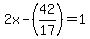 2x-%2842%2F17%29=1